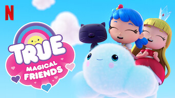 True: Magical Friends (2018)