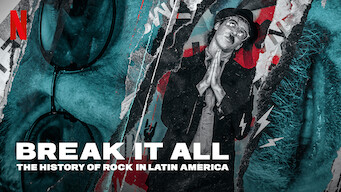 BREAK IT ALL: The History of Rock in Latin America (2020)