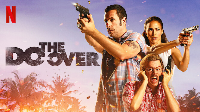 The Do-Over (2016) - Netflix | Flixable